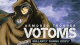 ARMORED TROOPER VOTOMS: BRIGHTLY SHINING HERESY 装甲兵沃托姆斯：除霜 [ 1994 Anime Movie English Sub ]