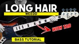 Long Hair - Weedd Bass Tutorial (WITH TAB)