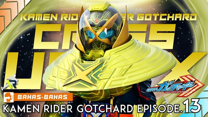 DEBUT SUPER GOTCHARD CROSS UFO-X! EPISODE YANG MANTAP! 👽🌟| Kamen Rider Gotchard Episode.13