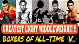 10 Greatest Light Middleweight Boxers of All-Time