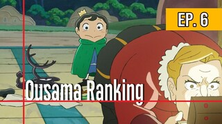 Ousama ranking EP. 6