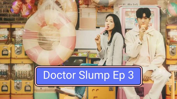 Doctor Slump Ep 3