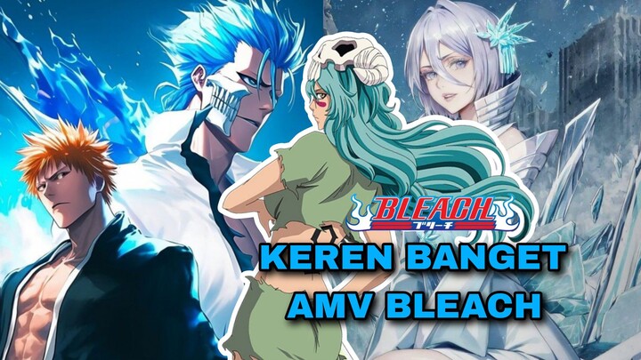 BLEACH AMV TERBAIK