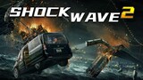 SHOCK WAVE 2 (2020) LATINO