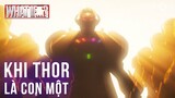 What IF Ep 7 | Khi Thor là con một | movieOn