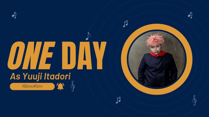 One Day as Yuuji Itadori