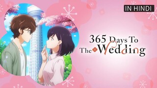 365 Days to the Wedding ep3 in Hindi dubbed