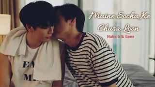 BL Nubsib × Gene "Maine Socha Ke" 🎶ภาษาฮินดีเพลงมิกซ์❤ นักเขียนน่ารัก