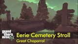 Great Chaparral Eerie Cemetery Stroll | GTA V