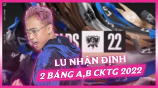 Lu nhận định 2 bảng đấu A và B tại CKTG 2022  [Hoàng Luân]