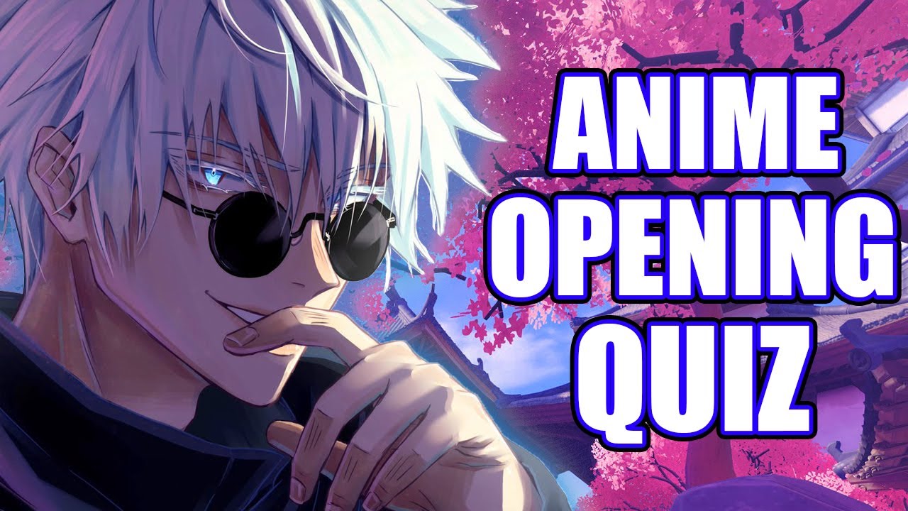 Guess The Anime Opening Quiz  1  YouTube