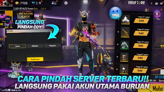 CARA TERBARU PINDAH SERVER KE SERVER LUAR❗PAKAI AKUN UTAMA LANGSUNG 100% WORK