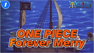 ONE PIECE|【Healing AMV】Forever Merry！_1