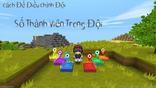 Hướng Dẫn Cách Điều Chỉnh Đội | Mini World