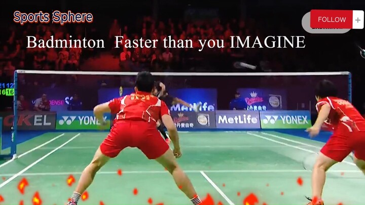 Badminton _ Faster than you IMAGINE