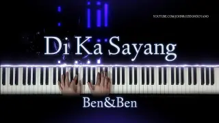 Ben&Ben - Di Ka Sayang | Piano Cover with Violin (with Lyrics)