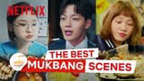 Best K-Drama Mukbang Moments | Big Mood: Kain Lang | Netflix