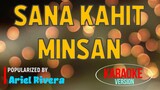 Sana Kahit Minsan - Ariel Rivera | Karaoke Version 🎼