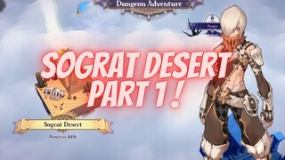 SOGART DESERT PART 1 , DUNGEON ADVENTURE GUIDE - RAGNAROK ARENA