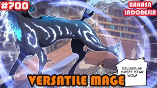 Versatile Mage | #700 | SUB INDO |