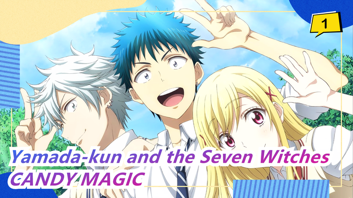 [Yamada-kun and the Seven Witches/MAD] ED - CANDY MAGIC_(Full)_1