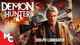 The Demon Hunter (Don't Kill It) | Full Movie | Action Fantasy | Dolph Lundgren