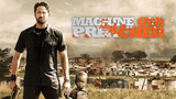 Machine Gun Preacher (2011)