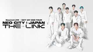 NCT 127 - 2nd Tour Neo City: Japan 'The Link' [2022.05.28]
