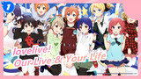 lovelive!|Our Live & Your Life_1