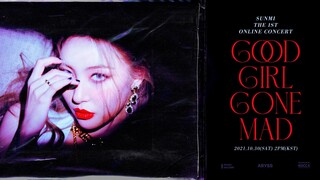 Sunmi - The 1st Online Concert 'Good Girl Gone Mad' [2021.10.30]