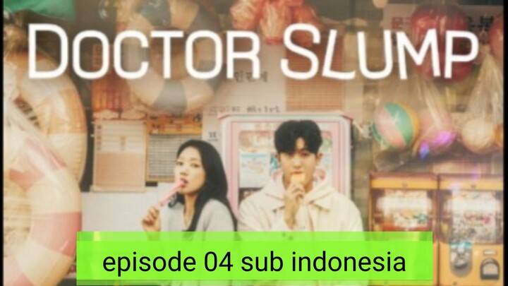 doctor slump Ep 04 sub indonesia