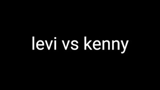 Eren vs Kenny