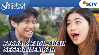 Denger Mau Nikah, Flora Langsung Kegirangan | Bidadari Surgamu Episode  358