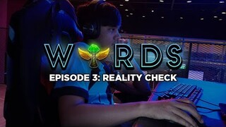 WARDS: Episode 3 - Reality Check