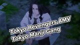 [Tokyo Revengers AMV] Tokyo Manji Gang Is the Best!