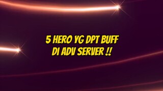 Yg terakhir Buff terselubung 😄#herobuff #updateadvanceserver #Bestofbest #Bstationmlbb #mlbbinfo