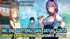 Mc Ini Bertemu Dan Jatuh Cinta Dengan Karakter Manga Buatannya Sendiri | Anime DAGASHI KASHI