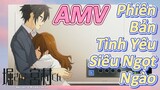 (Horimiya, AMV) Phiên Bản Tình Yêu Siêu Ngọt Ngào