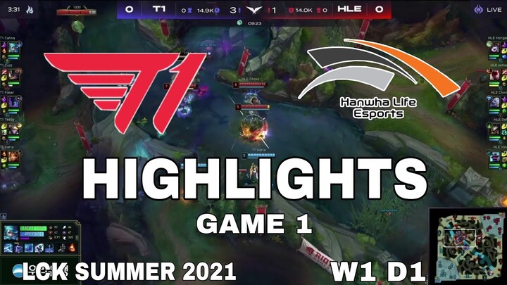 Highlight T1 vs HLE Game 1 LCK Mùa Hè 2021 LCK Summer 2021 T1 vs Hanwha Life Esports