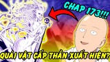 Quái Vật Cấp Thần Đã Xuất Hiện?! Phân Tích One Punch Man Chap Mới 173