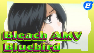 Bleach AMV - Bluebird_2