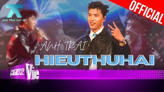 Anh Trai HIEUTHUHAI đẹp trai rap hay không gì cản | Anh Trai "Say Hi"