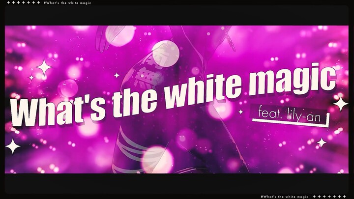 [C103] A-One - What's the white magic feat. lily-an