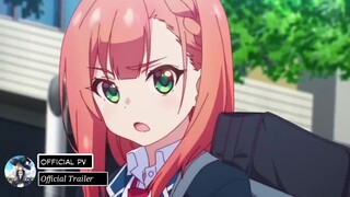 Yumemiru Danshi wa Genjitsushugisha - Official Trailer 2 [Sub indo]