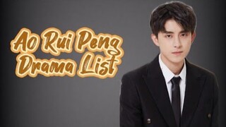 Ao Rui Peng 敖瑞鹏 Drama List ( 2019 - 2022 ) | The Blood of Youth