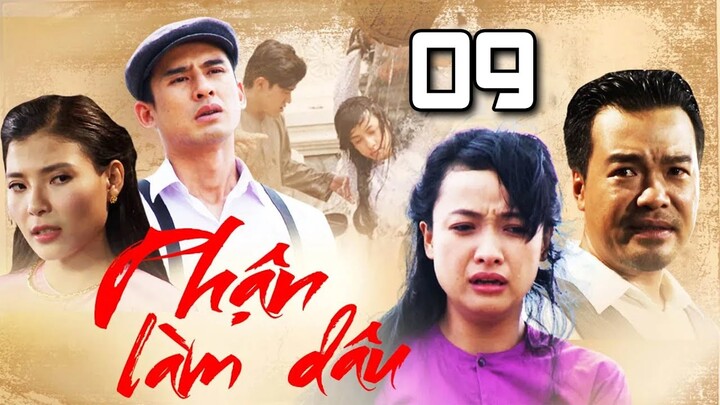 PHẬN LÀM DÂU TẬP 9 | PHIM BỘ TÌNH CẢM TÂM LÝ XÃ HỘI MỚI HAY NHẤT 2024 | PHIM VIỆT NAM 2024