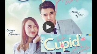 Bila Cupid Jatuh Cinta ~Ep2~