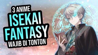 3 Rekomendasi Anime Isekai Fantasy Dimana MC-nya Paling Overpower