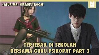 Guruku Adalah Seorang Pembunuh !! SELURUH ALUR CERITA MR HIRAGI'S HOMEROOM PART 3 HANYA 10 MENIT