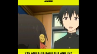 Tóm Tắt Anime  Yêu Anh Bằng Cách Cho Anh Húp #animehaynhat #animehaihuoc